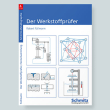 Der Werkstoffprüfer, Formelsammlung - 5. Auflage...
